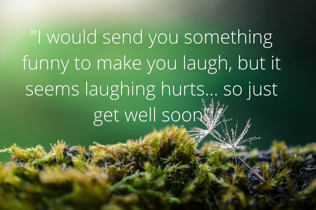 funny get well soon quotes