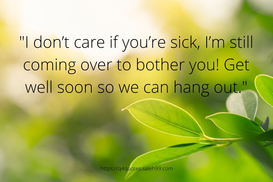 funny get well soon quotes