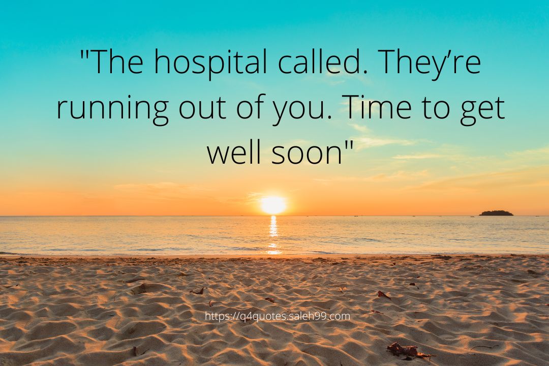 funny get well soon quotes